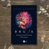 Bruja (Despertar el Poder Ancestral de las Mujeres)
