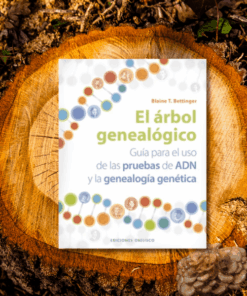 El Árbol Genealógico (Guía para el uso de las Pruebas de ADN)