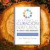 Las 9 Claves de la Curación Natural