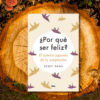 ¿Por qué ser Feliz? El Camino Japonés de la Aceptación
