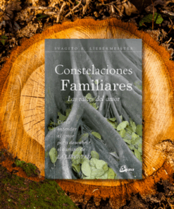 Constelaciones Familiares Raíces del Amor