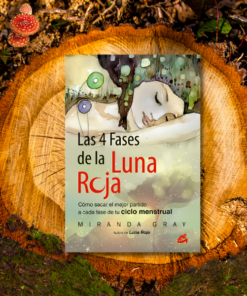 Las Cuatro Fases de la Luna Roja