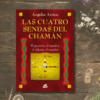 Las Cuatro Sendas del Chamán