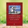 Mujeres que Corren con los Lobos