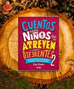 Cuentos Para Niños que se Atreven a ser Diferentes 2