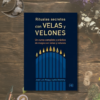Rituales Secretos con Velas y Velones
