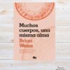 Muchos Cuerpos, una Misma Alma