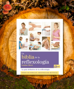 La Biblia de la Reflexología