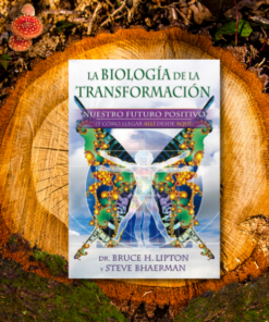 La Biología de la Transformación