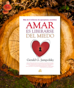Amar es Liberarse del Miedo
